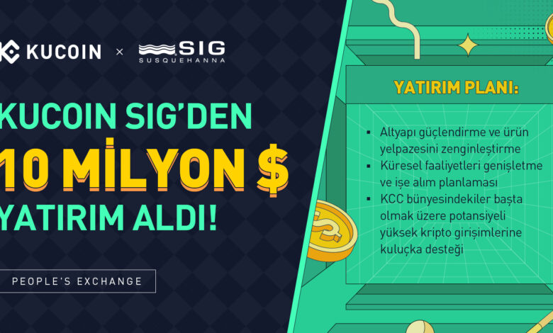 KuCoin, SIG’den 10 Milyon Dolar Yatırım Aldı!