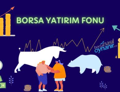 Borsa Yatırım Fonu Nedir? Avantajları Nelerdir?