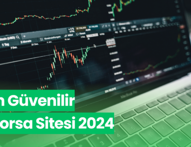 En Güvenilir Borsa Sitesi 2024